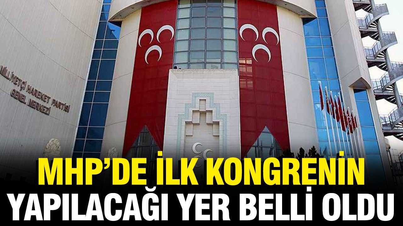 mhpde-ilk-kongrenin-yapilacagi-yer-belli-oldu-NtPL1Wel